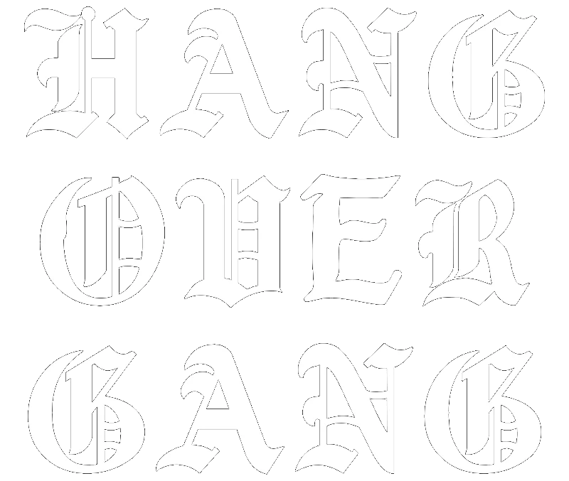 Hang Over Gang